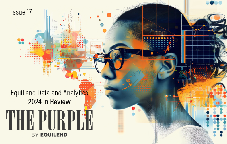 The Purple - EquiLend Data & Analytics 2024 in Review